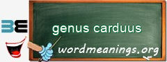 WordMeaning blackboard for genus carduus